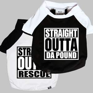 Personalised Dog Tees - Straight Outta?