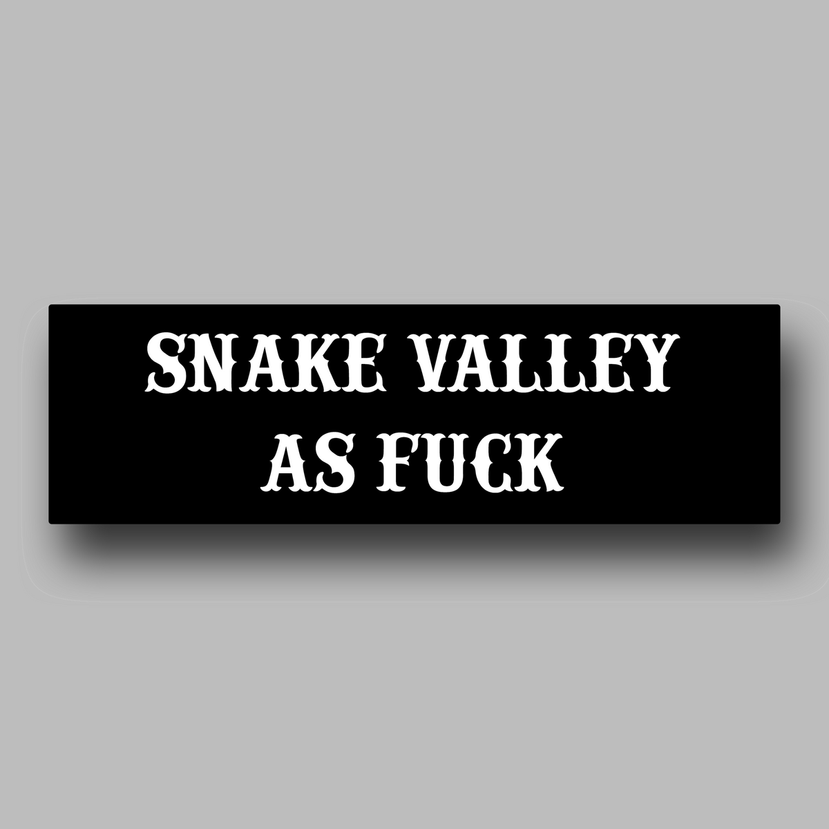 snake valley bumper sticker, funny australian car bumper sticker, Snake Valley royal hotel