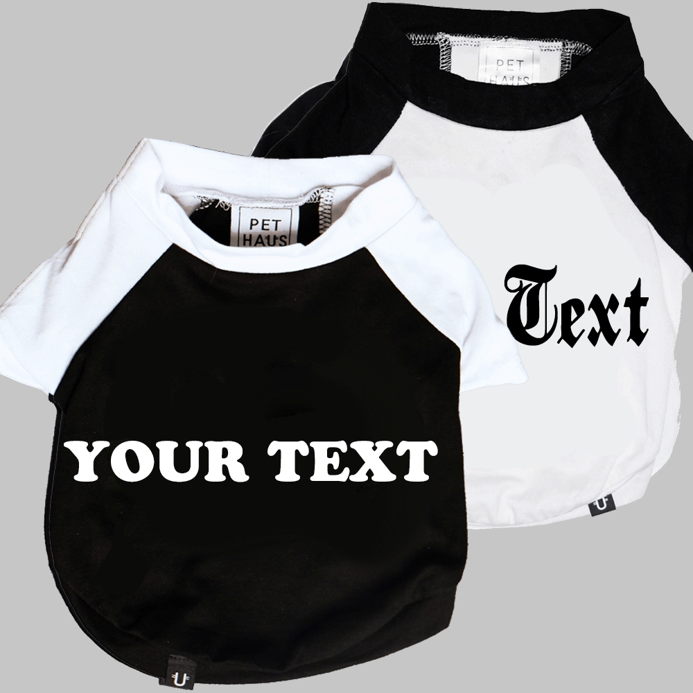 dog tee with custom text, white dog tee, black dog tee by pethaus made in Australia, Personalised dog gift