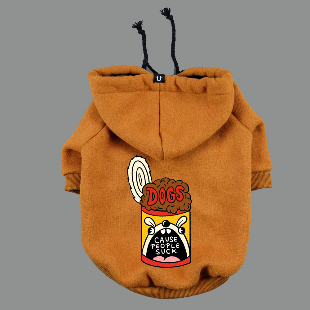 Dog hoodie, dogs cause people suck by Ginger Taylor and Pethaus