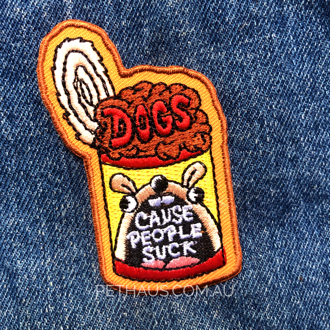 Dogs cause people suck dog patch for dog lovers by Ginger Taylor and Pethaus