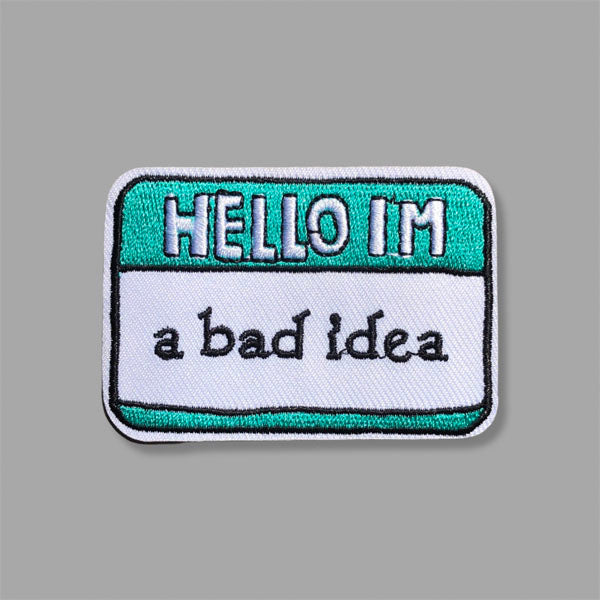 Hello I'm a bad idea embroidered patch , cute patch for dogs