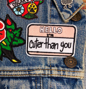 Hello I'm cuter than you embroidered patch for denim dog vest