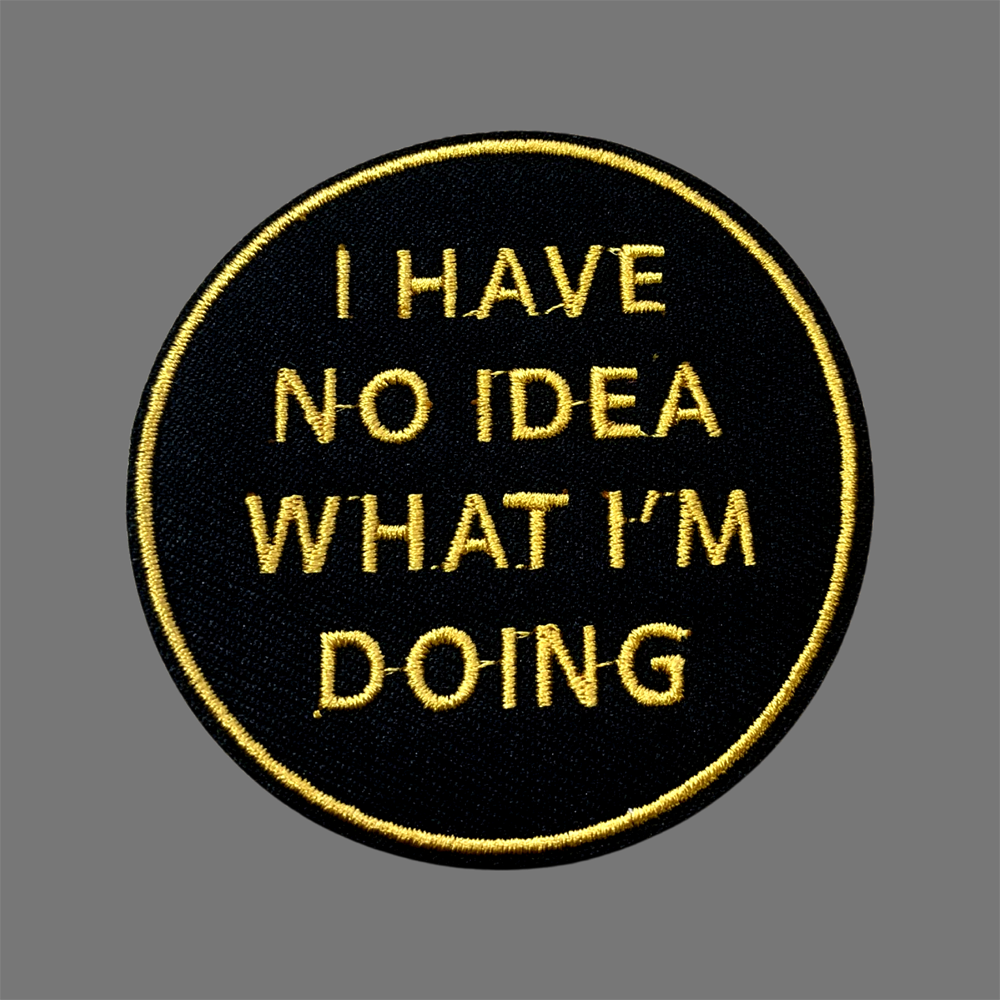 funny patch, I have no idea what I'm doing patch