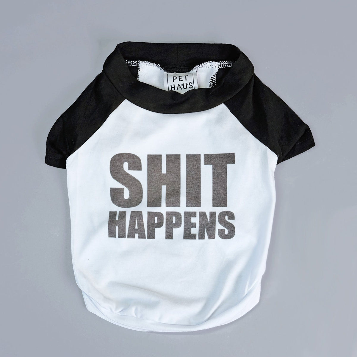 Dog tee, funny dog tee, raglan dog tee, shit happens dog tee, gift for dog, pethaus