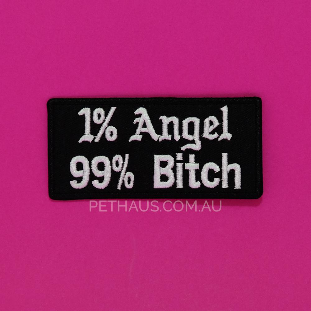 1% Angel 99% Bitch Patch, Bitch patch, biker patch, dog patch, Pethaus