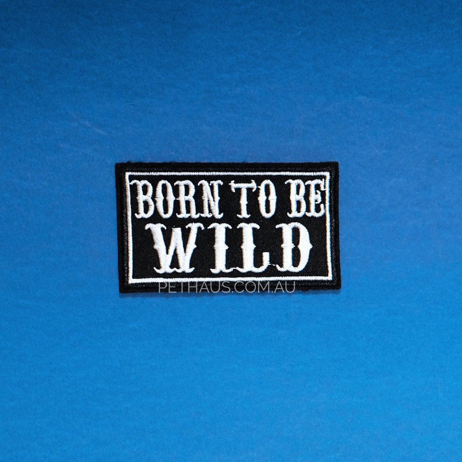 Born to be wild patch, biker patch, gang patch